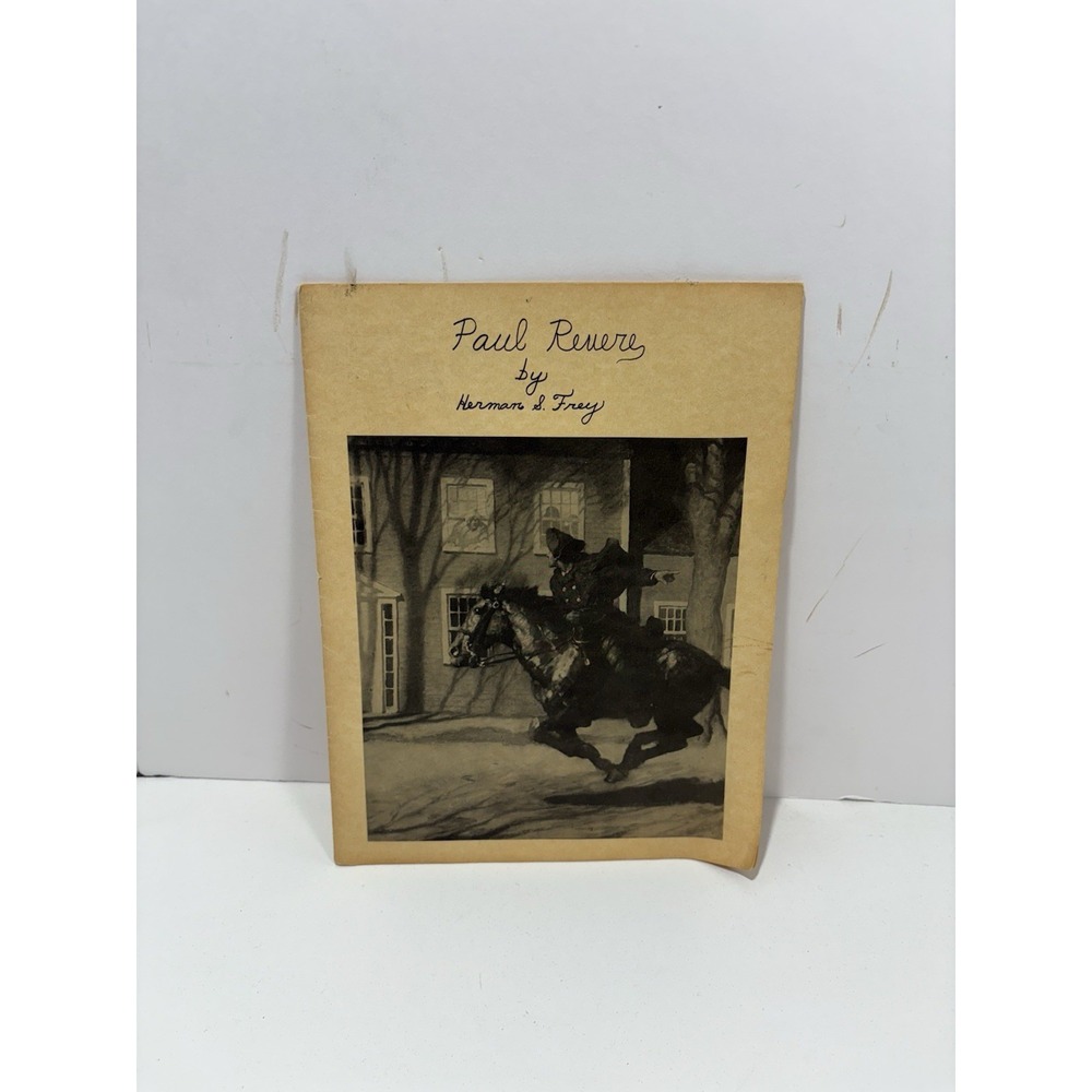 Paul Revere By Herman Frey Vintage Authentic Booklet Gifted To Reagan Brochure